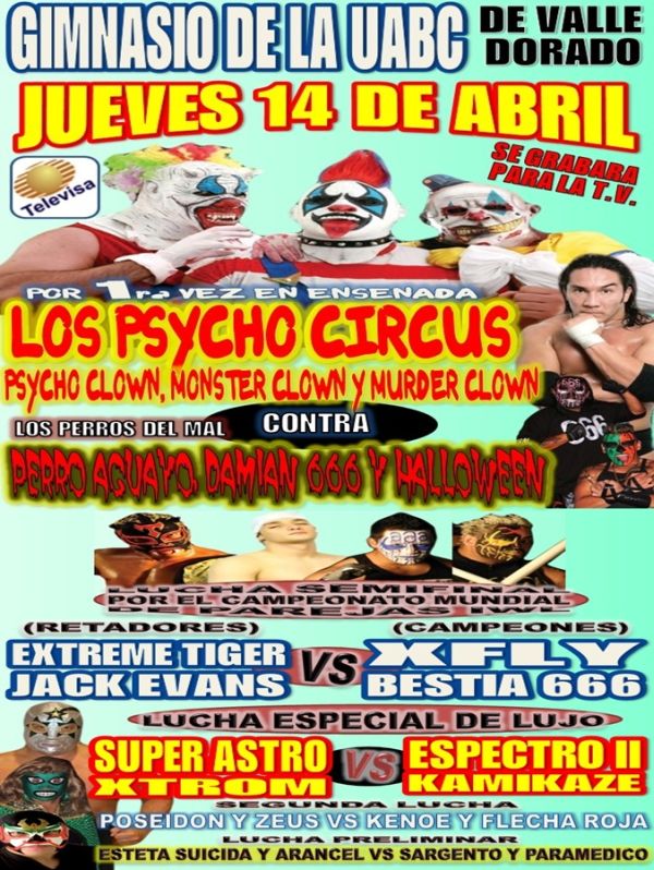 Psycho Circus VS PErros Del Mal - Ensenada 14 de Abril Psycho Circus VS PErros Del Mal - Ensenada 14 de Abril